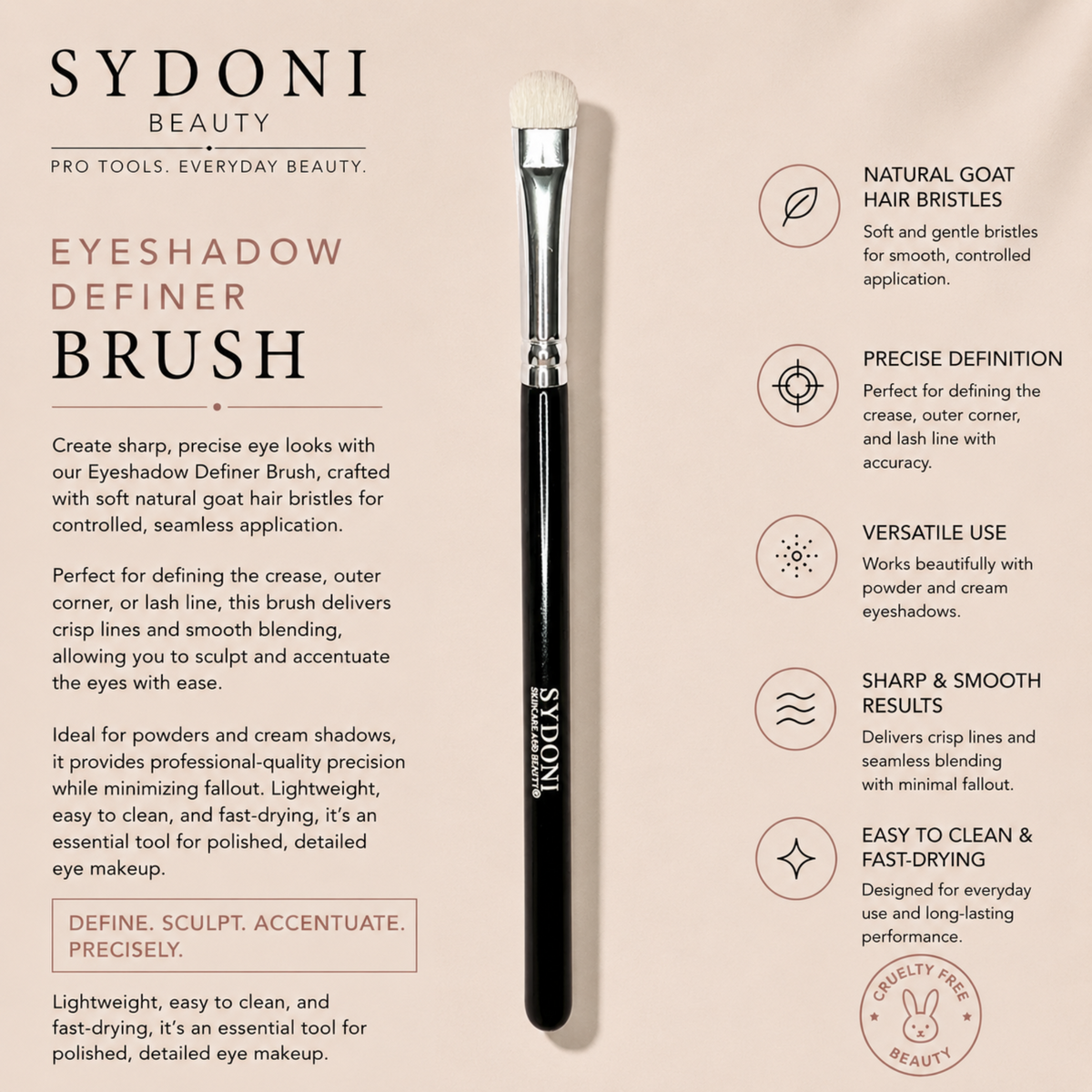 SYDONI EYESHADOW DEFINER BRUSH - Goat Hair Bristles